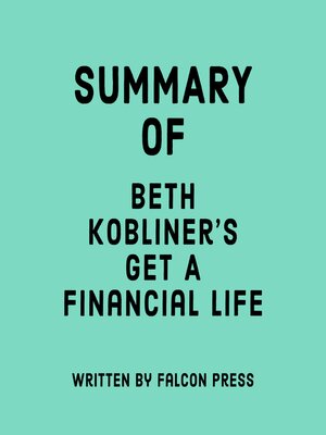 cover image of Summary of Beth Kobliner's Get a Financial Life